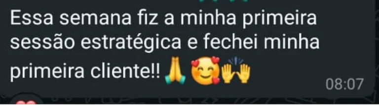 Print de WhatsApp: mentorada faz a primeira sessão estratégica e fecha a primeira cliente